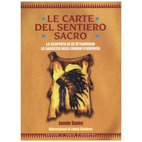 Jamie Sams - Le Carte Del Sentiero Sacro. La Scoperta Di Sé Attraverso La Saggezza Degli Indiani D'america. Nuova Ediz. Con 44 Carte - Foto 1