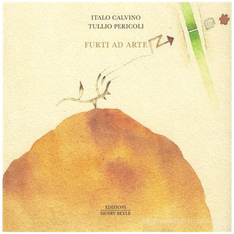 Italo Calvino - Furti ad arte - Foto 1
