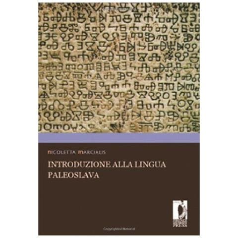 Nicoletta Marcialis - Introduzione alla lingua paleoslava - Foto 1