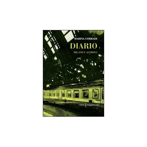 Marina Corradi - Diario. Milano e altrove - Foto 1