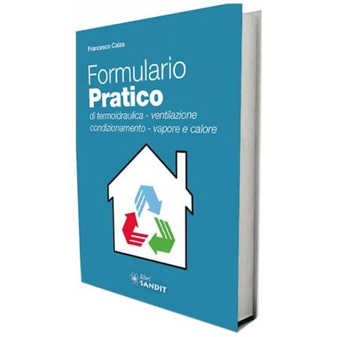 Formulario pratico di termoidraulica. Ventilazione, condizionamento, vapore e calore - Foto 2