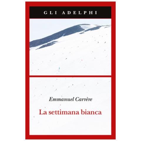 Emmanuel Carrère - La settimana bianca - Foto 1