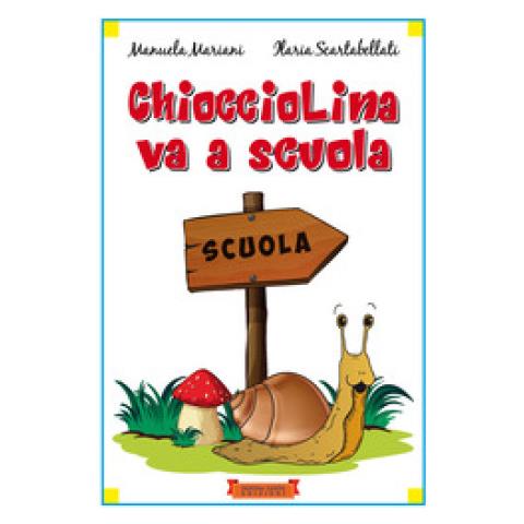 Manuela Mariani - Chiocciolina va a scuola. Ediz. illustrata. Con Qr-code - Foto 1