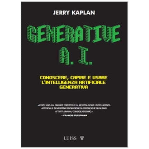 Jerry Kaplan - Generative A.i. Conoscere, Capire E Usare L'intelligenza Artificiale Generativa - Foto 1