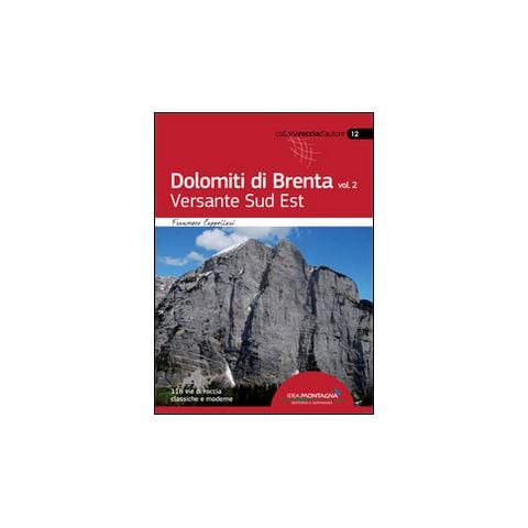 Francesco Cappellari - Dolomiti di Brenta. Vol. 2: Versante Sud Est - Foto 1