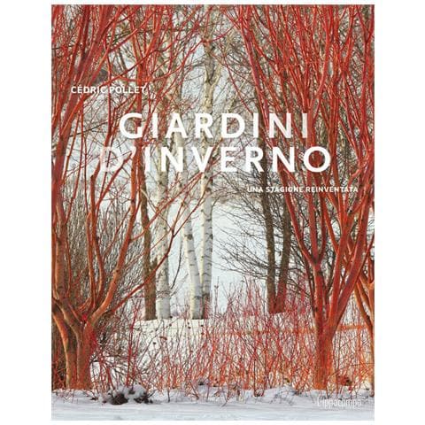 Cédric Pollet - Giardini d'inverno. Una stagione reinventata - Foto 1