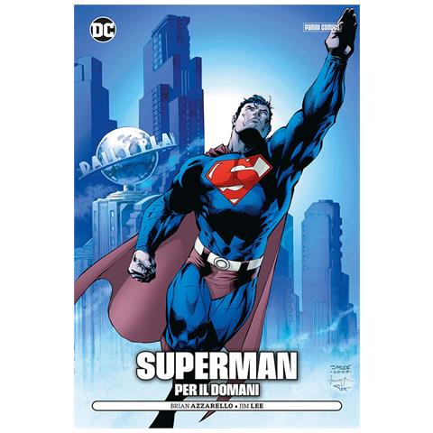 Jim Lee - Per il domani. Superman - Foto 1