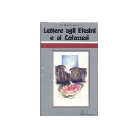 Gianfranco Ravasi - Lettere agli Efesini e ai Colossesi. Ciclo di conferenze (Milano, Centro culturale S. Fedele) - Foto 1