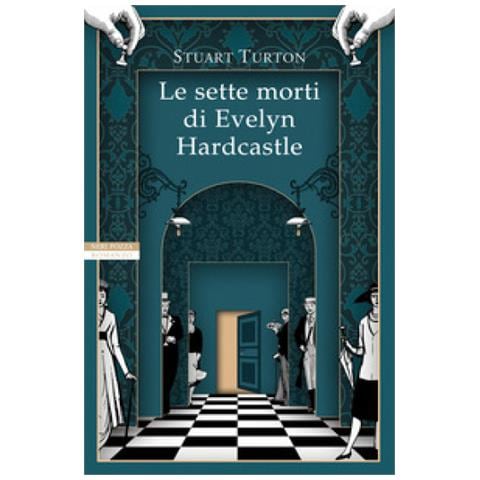 Stuart Turton - Le Sette Morti Di Evelyn Hardcastle - Foto 2