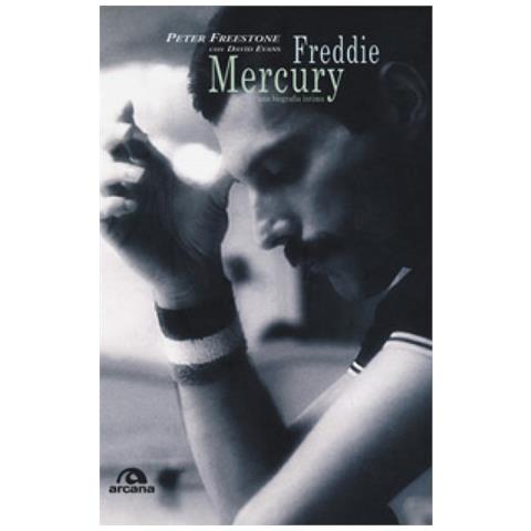 Peter Freestone - Freddie Mercury. Una Biografia Intima - Foto 2