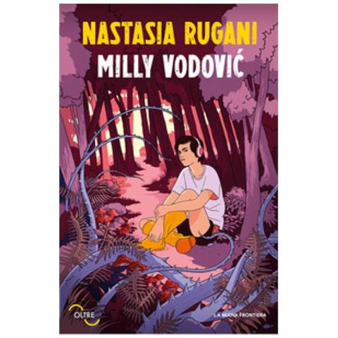 Nastasia Rugani - Milly Vodovic - Foto 1