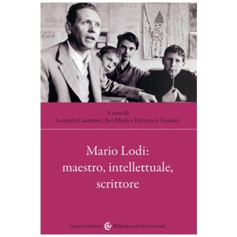 Francesco Tonucci - Mario Lodi: maestro, intellettuale, scrittore - Foto 1