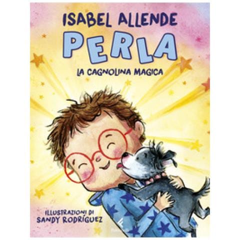 Isabel Allende - Perla, La Cagnolina Magica. Ediz. A Colori - Foto 1