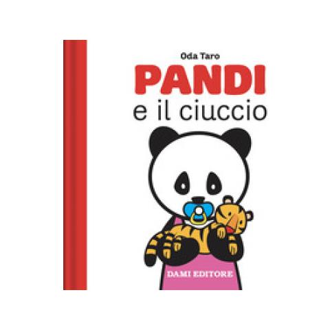 Anna Casalis - Pandi E Il Ciuccio. Ediz. A Colori - Foto 1