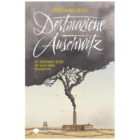 Frediano Sessi - Destinazione Auschwitz - Foto 1