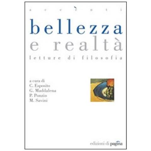 Costantino Esposito - Bellezza e realtà. Letture di filosofia - Foto 1