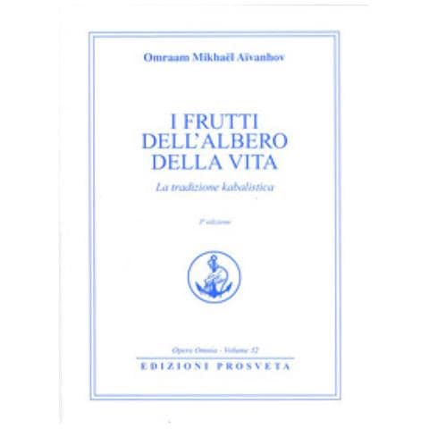 Omraam Mikhaël Aïvanhov - I Frutti Dell'albero Della Vita. La Tradizione Kabalistica - Foto 2