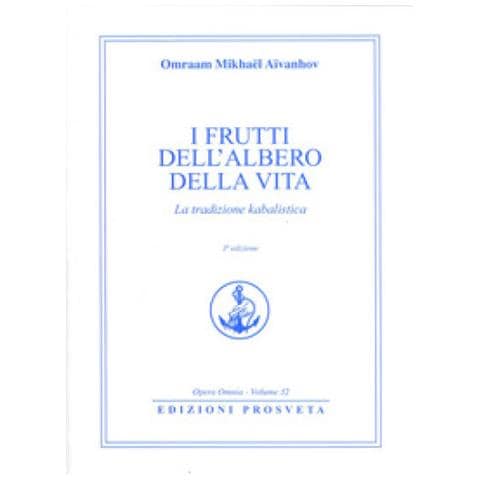 Omraam Mikhaël Aïvanhov - I Frutti Dell'albero Della Vita. La Tradizione Kabalistica - Foto 1