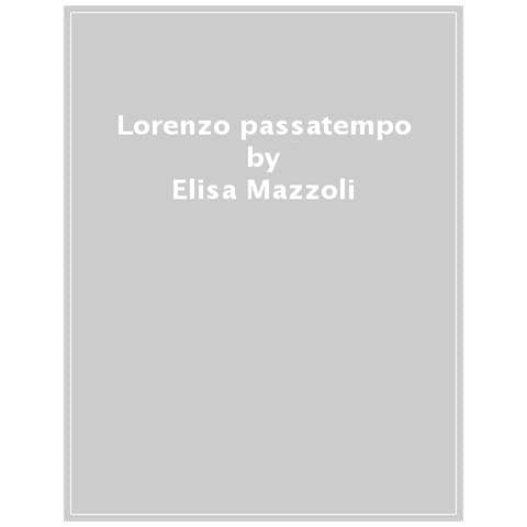 Elisa Mazzoli - Lorenzo passatempo - Foto 1