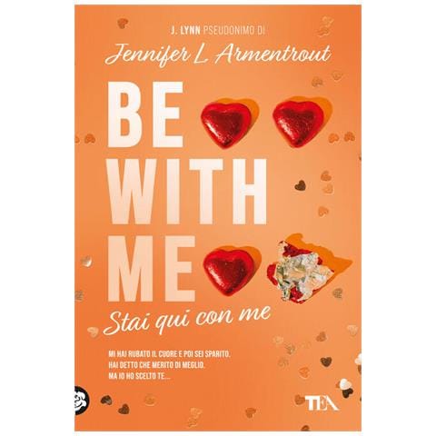 Armentrout Jennifer L. (J. Lynn) - Be with me. Stai qui con me - Foto 1