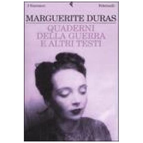 Marguerite Duras - Quaderni della guerra e altri testi - Foto 4
