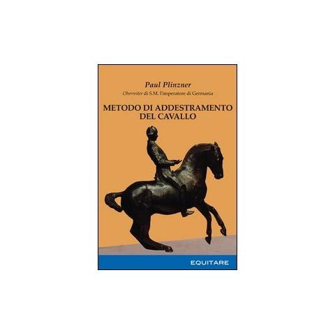 Paul Plinzner - Metodo di addestramento del cavallo - Foto 1