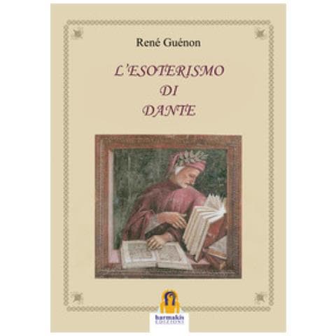 René Guénon - L'esoterismo di Dante - Foto 1