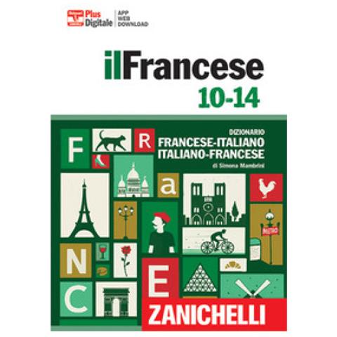 Simona Mambrini - Francese 10-14. Dizionario Francese-italiano, Italiano Francese. Con Contenuto Digitale (fornito Elettronicamente)  - Foto 1