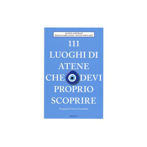 Alexia Amvrazi - 111 luoghi di Atene che devi proprio scoprire - Foto 2