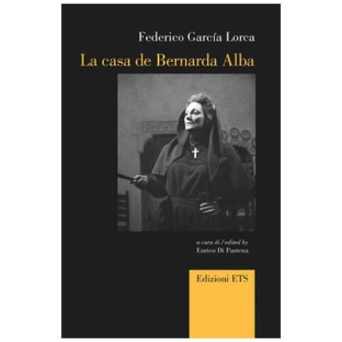 Federico García Lorca - La casa de Bernarda Alba. Ediz. italiana e inglese - Foto 1