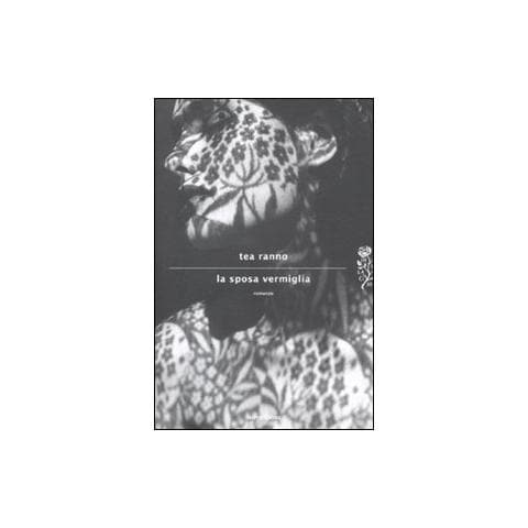 Tea Ranno - La sposa vermiglia - Foto 1