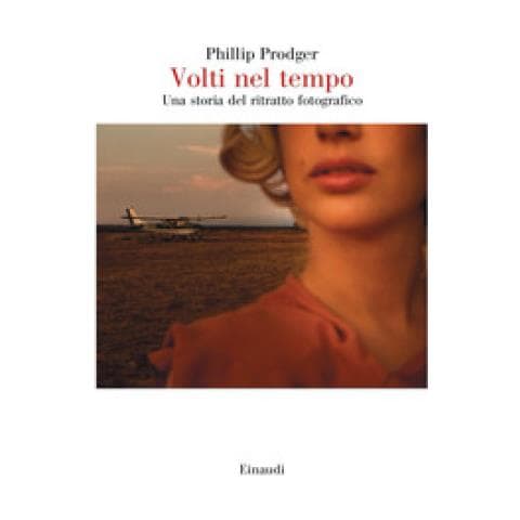 Phillip Prodger - Volti Nel Tempo. Una Storia Del Ritratto Fotografico. Ediz. Illustrata - Foto 1
