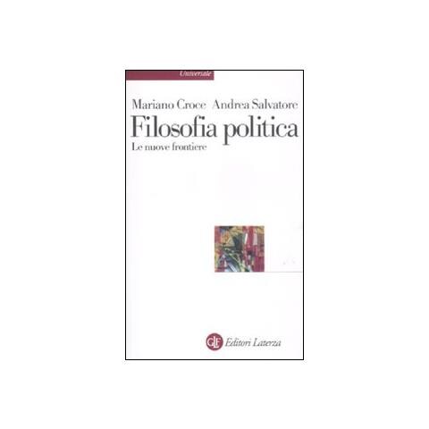 Mariano Croce - Filosofia politica. Le nuove frontiere - Foto 1