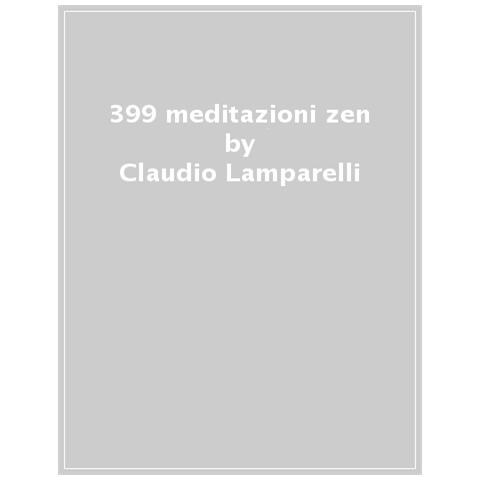 Claudio Lamparelli - 399 Meditazioni Zen - Foto 1