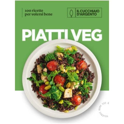Il Cucchiaio D'argento. Piatti Veg. 100 Ricette Per Volersi Bene - Foto 1