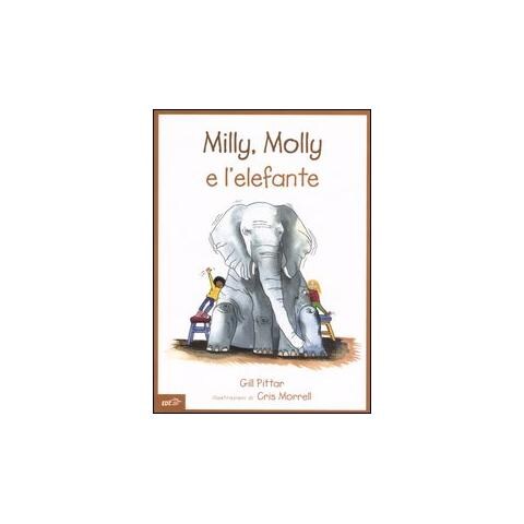 Gill Pittar - Milly, Molly e l'elefante. Ediz. illustrata - Foto 1