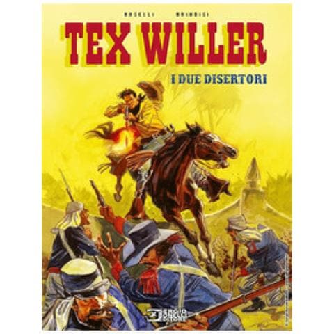 Mauro Boselli - I Due Disertori. Tex Willer. Nuova Ediz. - Foto 1