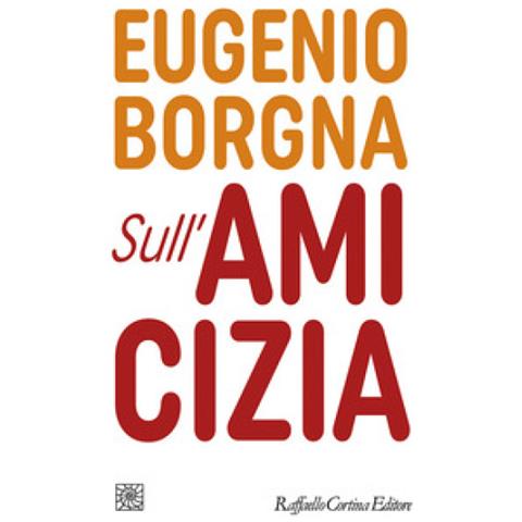 Eugenio Borgna - Sull'amicizia - Foto 1