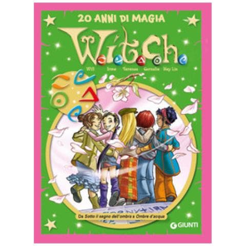 W.i.t.c.h. Le Più Belle Storie Special. 20 Anni Di Magia. 5: Da Sotto Il Segno Dell'ombra A Ombre D'acqua - Foto 1