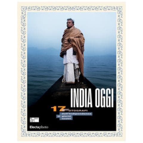 Filippo Maggia - India oggi. 17 fotografi dall'indipendenza ai giorni nostri. Ediz. italiana e inglese - Foto 1
