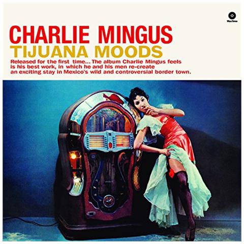 Charles Mingus - Tijuana Moods - Foto 1