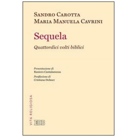 Sandro Carotta - Sequela. Quattordici volti biblici - Foto 1