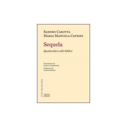 Sandro Carotta - Sequela. Quattordici volti biblici - Foto 2