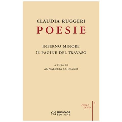 Claudia Ruggeri - Poesie: Inferno Minore-) e Pagine Del Travaso - Foto 1