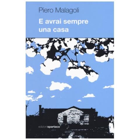 Piero Malagoli - E Avrai Sempre Una Casa - Foto 1