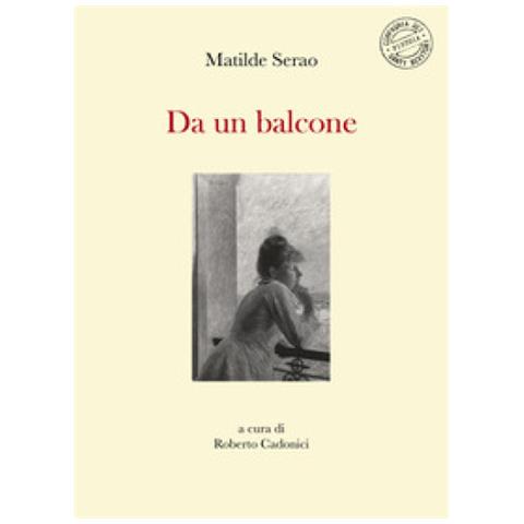 Matilde Serao - Da Un Balcone - Foto 1