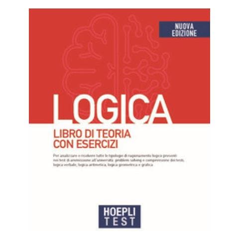 Test. Logica. Libro Di Teoria Con Esercizi. Nuova Ediz. - Foto 1