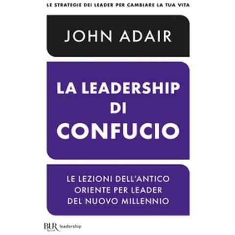 John Adair - La Leadership Di Confucio - Foto 1