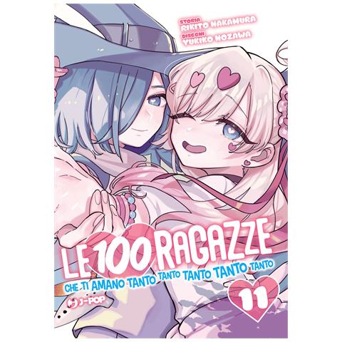 Rikito Nakamura - Le 100 ragazze che ti amano tanto tanto tanto tanto tanto. Vol. 11 - Foto 1