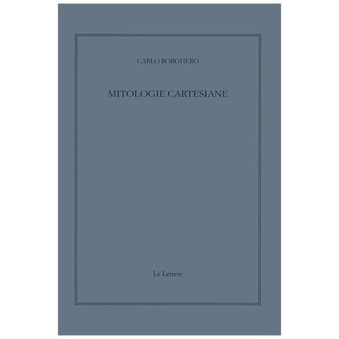 Carlo Borghero - Mitologie cartesiane - Foto 1